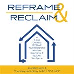 Reframe & Reclaim cover image cdn