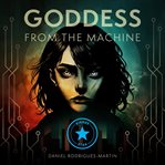 Goddess From the Machine cover image cdn