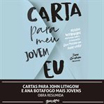 Cartas Para John Lithgow E Ana Botafogo Mais Jovens cover image cdn