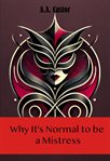 Why It's Normal to Be a Mistress cover image cdn
