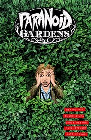 Paranoid Gardens. Volume 1 cover image cdn