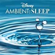 Disney Ambient: Sleep cover image cdn