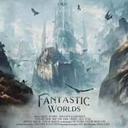 Fantastic Worlds: Majestic Choral Epics cover image cdn