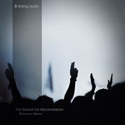 The Search For Reconciliation cover image cdn