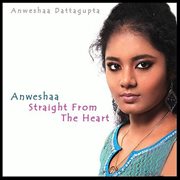 "Anweshaa - Straight From The Heart" cover image cdn