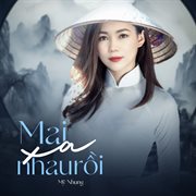 Mai Xa Nhau Rồi cover image cdn