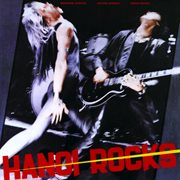 Bangkok Shocks, Saigon Shakes, Hanoi Rocks cover image cdn