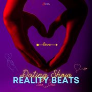 Reality Beats - Dating Show cover image cdn
