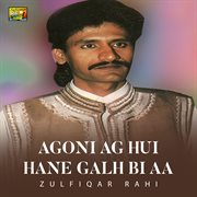 Agoni Ag Hui Hane Galh Bi Aa cover image cdn