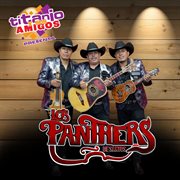 Titanio Y Sus Amigos Presenta: Los Panthers De Santos cover image cdn