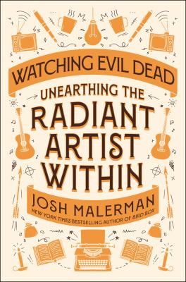 Watching Evil Dead : unearthing the radiant artist within  cover image cdn