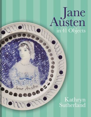 Jane Austen in 41 objects  cover image cdn