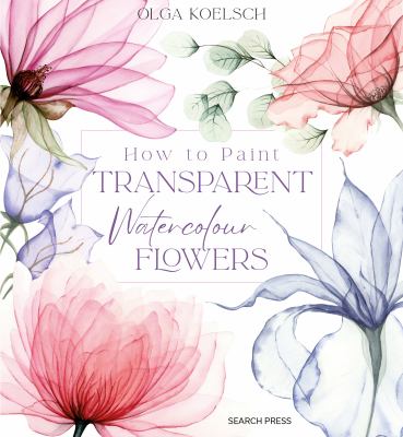 How to paint transparent watercolour flowers  cover image cdn