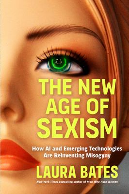 The new age of sexism : how AI and emerging technologies are reinventing misogyny  cover image cdn