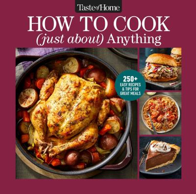 Taste of Home how to cook (just about) anything  cover image cdn