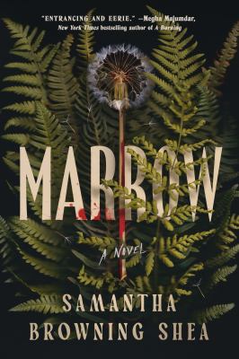 Marrow : a novel  cover image cdn