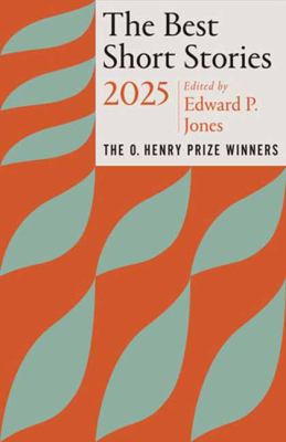 The best short stories 2025 : the O. Henry Prize winners  cover image cdn