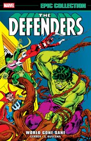 Defenders Epic Collection: World Gone Sane. Volume 1 cover image cdn