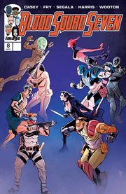Blood Squad Seven. Volume 8 cover image cdn