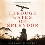 Through Gates of Splendor cover image cdn
