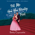 Tell Me How You Really Feel cover image cdn