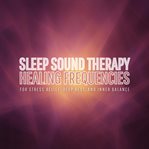 Healing Sound Waves - Calming Frequencies for Deep Sleep, Relaxation, and Stress Reduction cover image cdn
