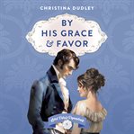 By His Grace and Favor cover image cdn