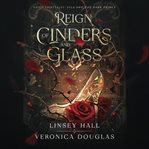 Reign of Cinders and Glass cover image cdn
