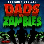 Dads Vs. Zombies cover image cdn
