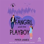 The Fangirl and the Playboy cover image cdn