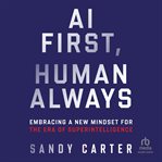 Ai First, Human Always : Embracing a New Mindset for the Era of Superintelligence cover image cdn