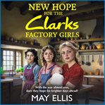 New Hope for the Clarks Factory Girls cover image cdn