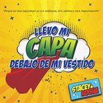 Llevo Mi Capa Debajo De Mi Vestido cover image cdn