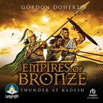 Empires of Bronze: Thunder at Kadesh cover image cdn