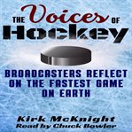 The Voices of Hockey cover image cdn