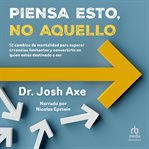 Piensa Esto, No Aquello (Think This, Not That) cover image cdn