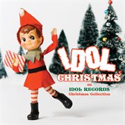 Idol Christmas (An Idol Records Christmas Collection) cover image cdn