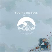 Soothe The Soul cover image cdn
