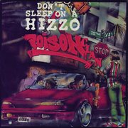 Don't Sleep On A Hizzo cover image cdn