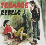 Teenage Rebels cover image cdn