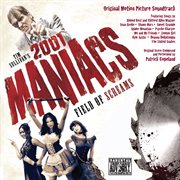 2001 Maniacs: Field Of Screams (Original Motion Picture Soundtrack) cover image cdn