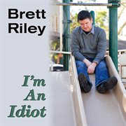 I'm An Idiot cover image cdn