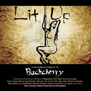 Lit Up: A Millennium Tribute To Buckcherry cover image cdn