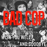 Wish You Wellâ€¦And Goodbye cover image cdn
