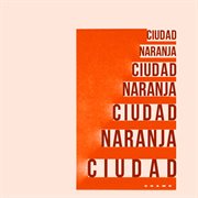 Ciudad Naranja cover image cdn