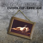 Oversleep Hurricane cover image cdn