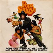 Pops Gotta Brand Old Smash cover image cdn