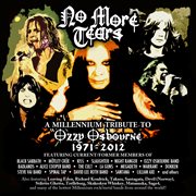 No More Tears: A Tribute To Ozzy Osbourne - 1971 - 2019. 1971. 2019 cover image cdn
