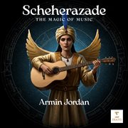 Scheherazade - The Magic Of Music cover image cdn