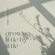 Growing Little By Little cover image cdn